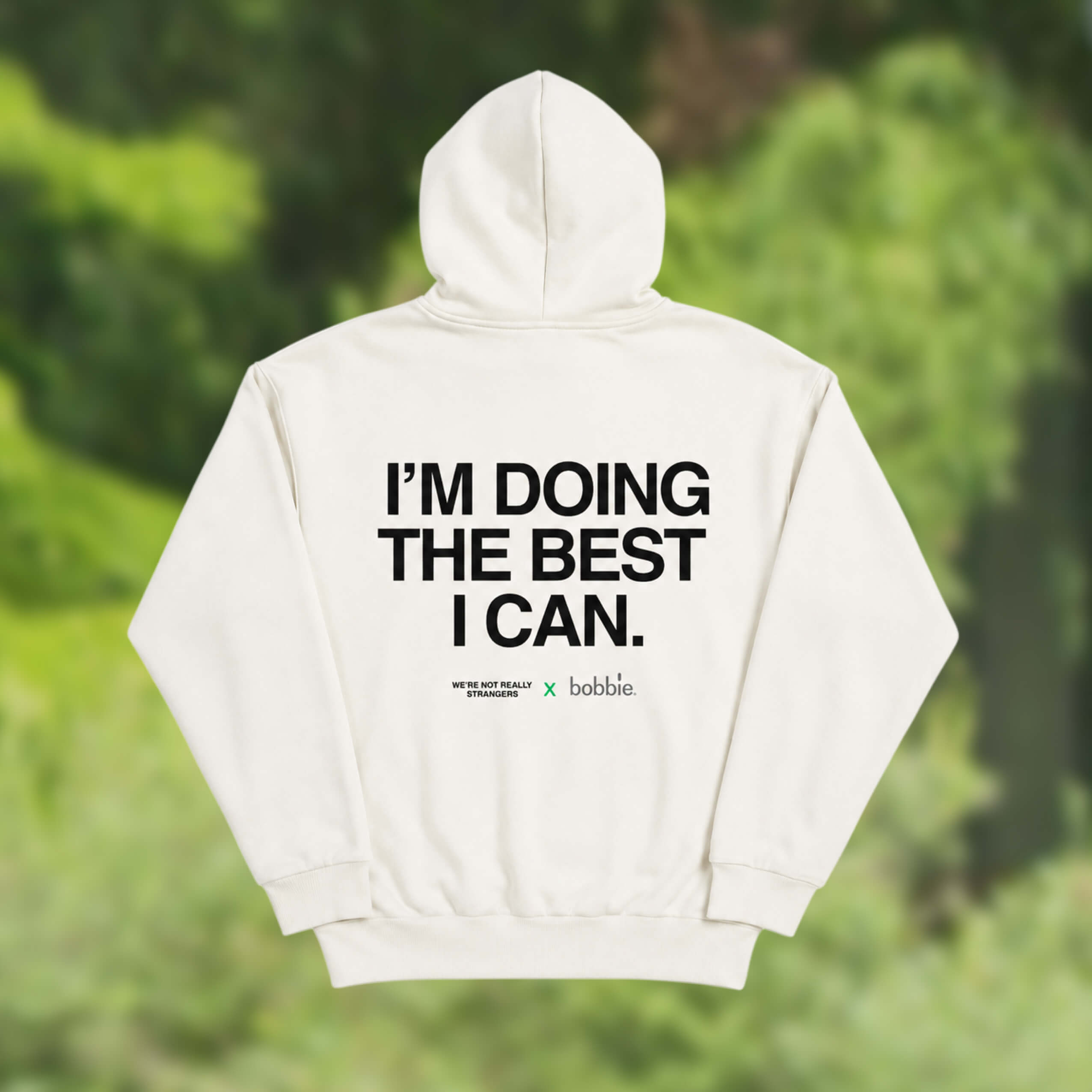 Bobbie x We're Not Really Strangers "Doing The Best" Sweatshirt